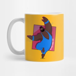 Big Boys Dance Too Mug